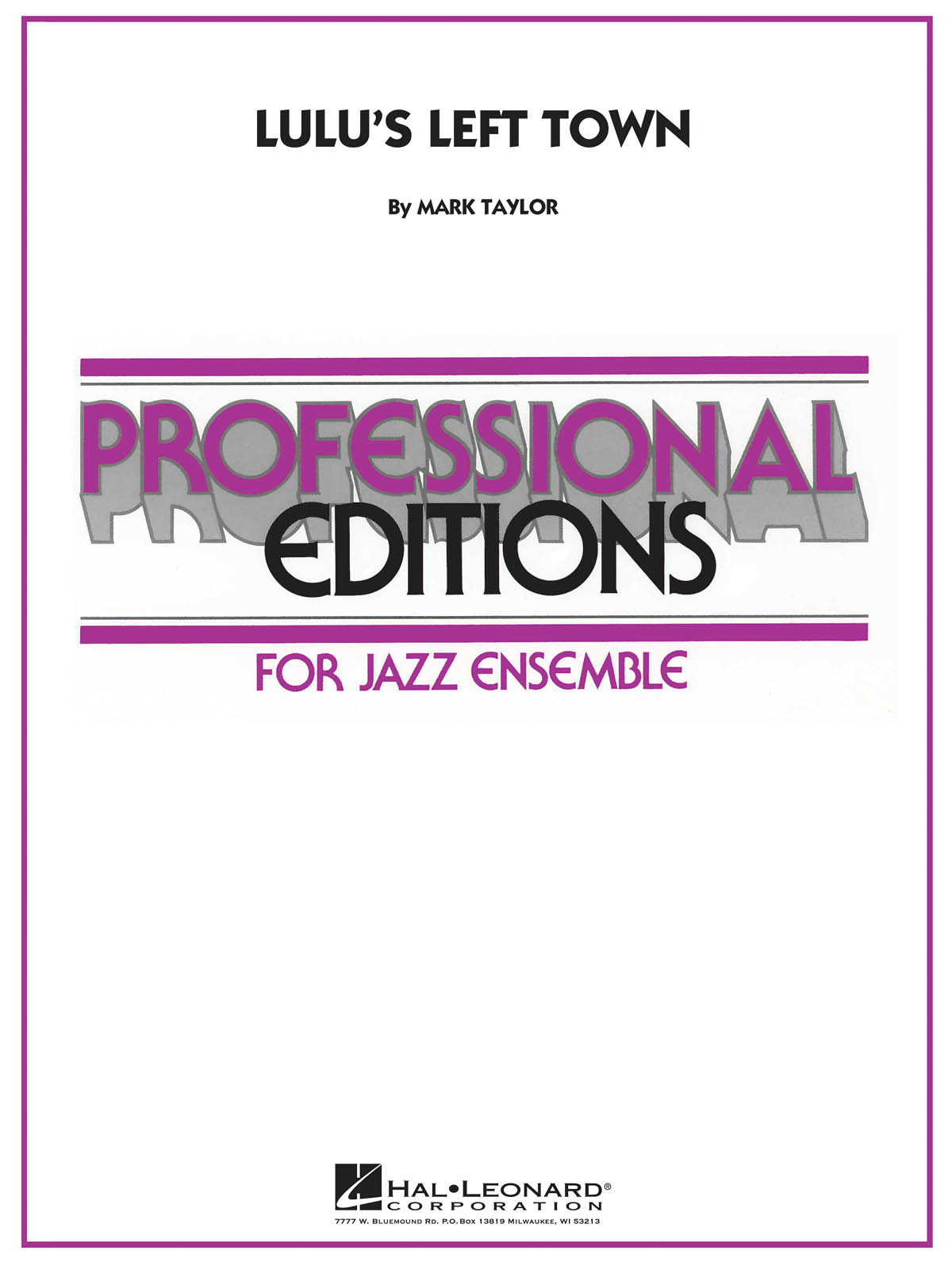 Lulu´s left Town(Professional Editions-Jazz Ens)