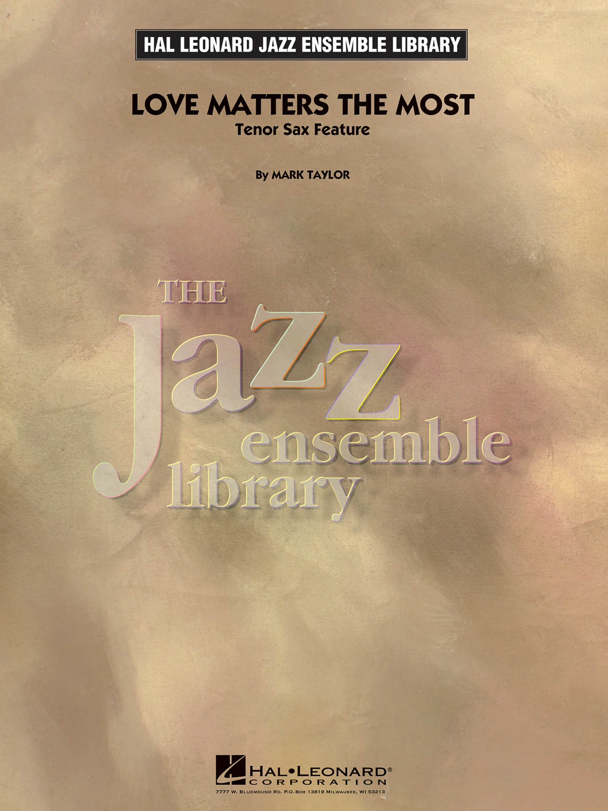 Love Matters the Most (Tenor Sax Feature)