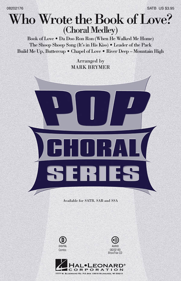 Who Wrote the Book of Love? Choral Medley SATB