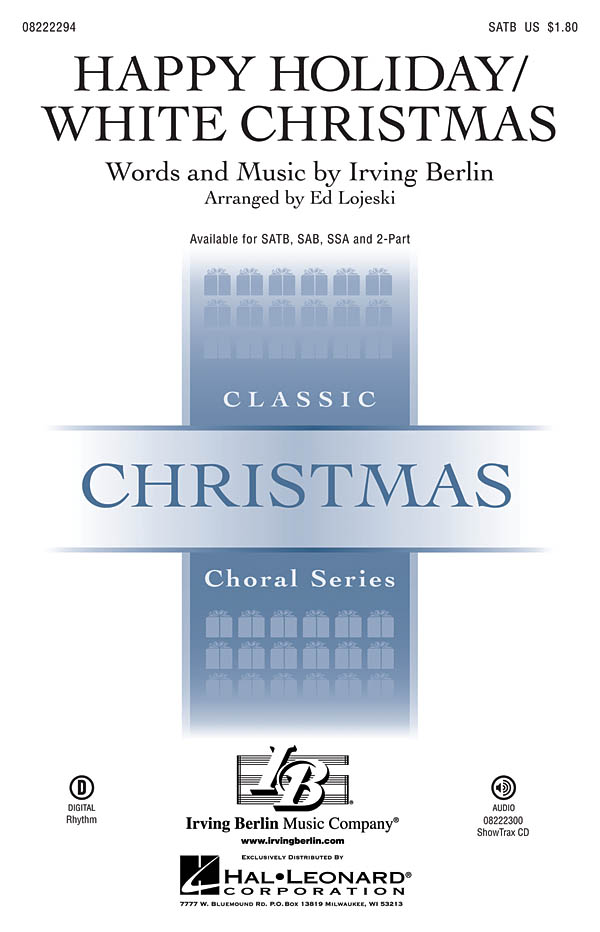 Irving Berlin: Happy Holiday/White Christmas (SATB)