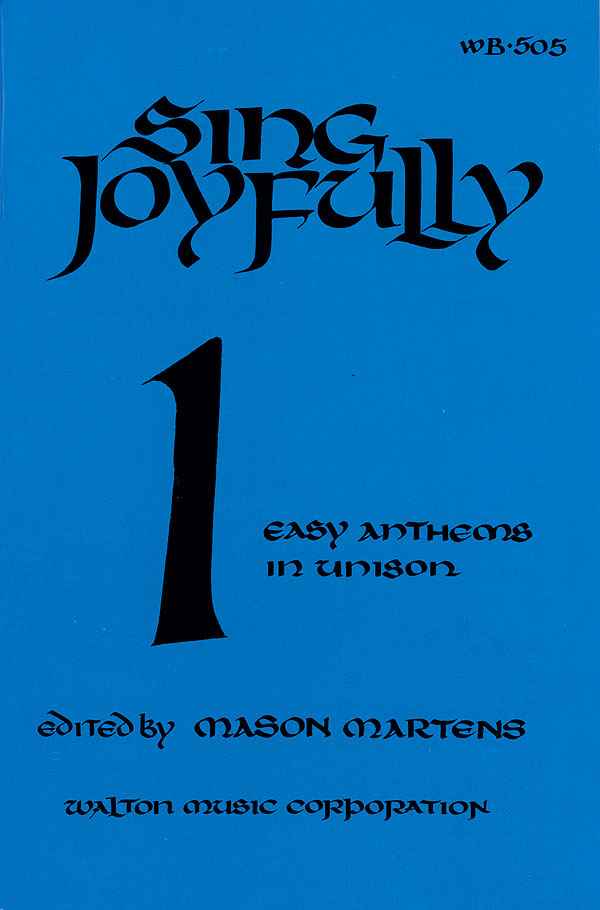 Mason Martens: Sing Joyfully 1 (Collection) (Unison)