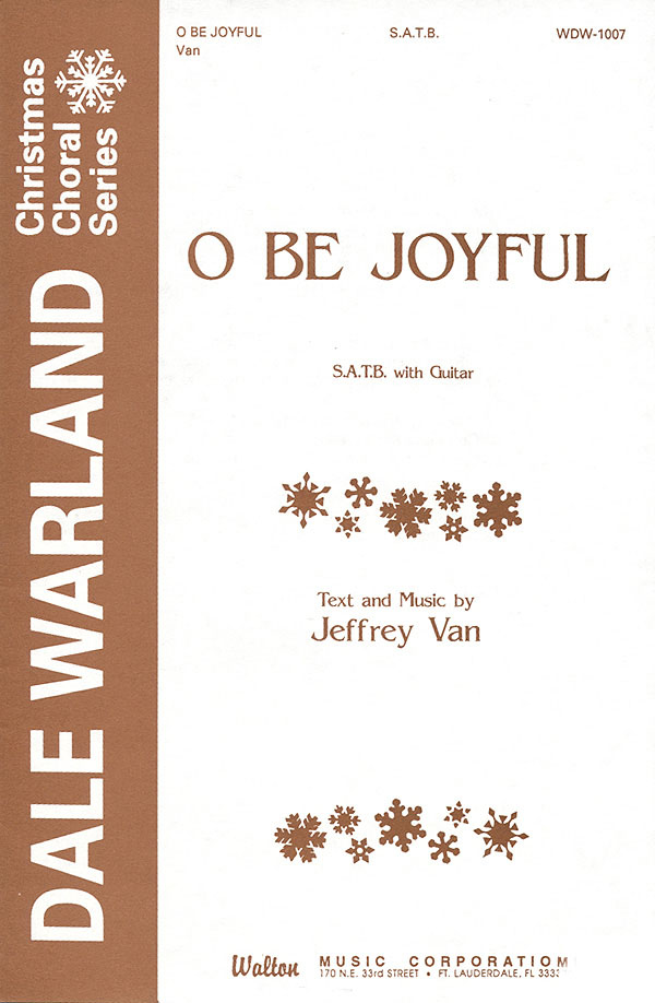 Van: O Be Joyful (SATB)