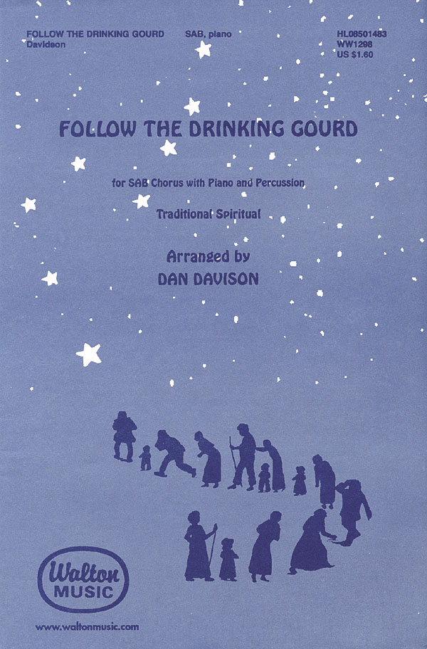 Follow the Drinking Gourd (SAB)