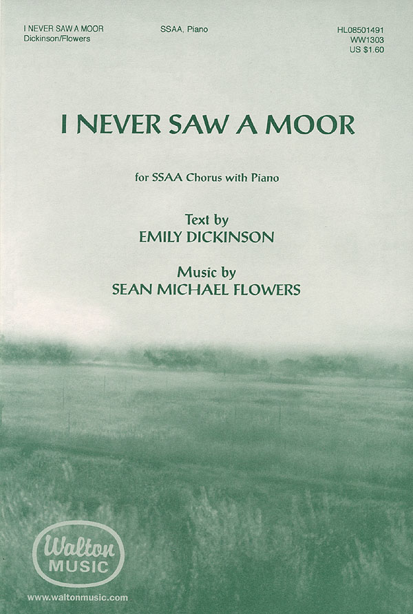 Sean Michael Flowers: I Never Saw a Moor (SSAA)