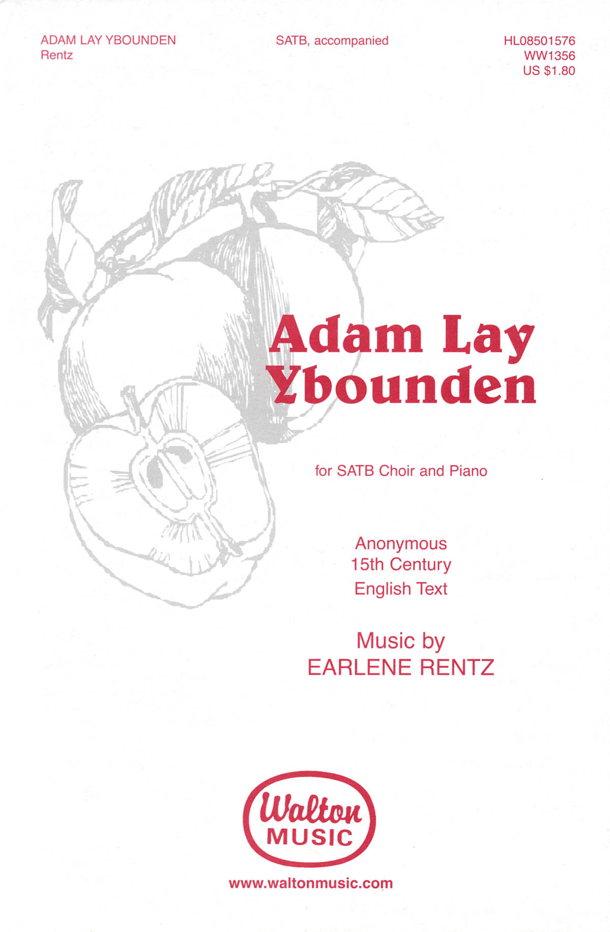 Earlene Rentz: Adam Lay Ybounden (SATB)