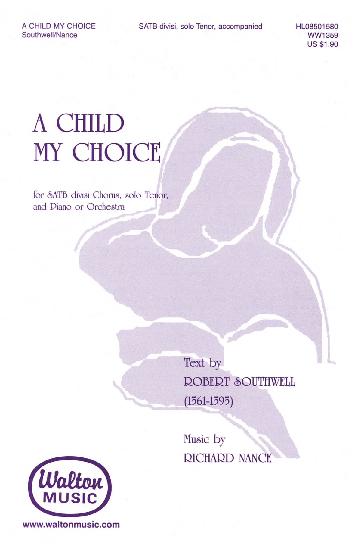 Richard Nance: A Child, My Choice (SATB)