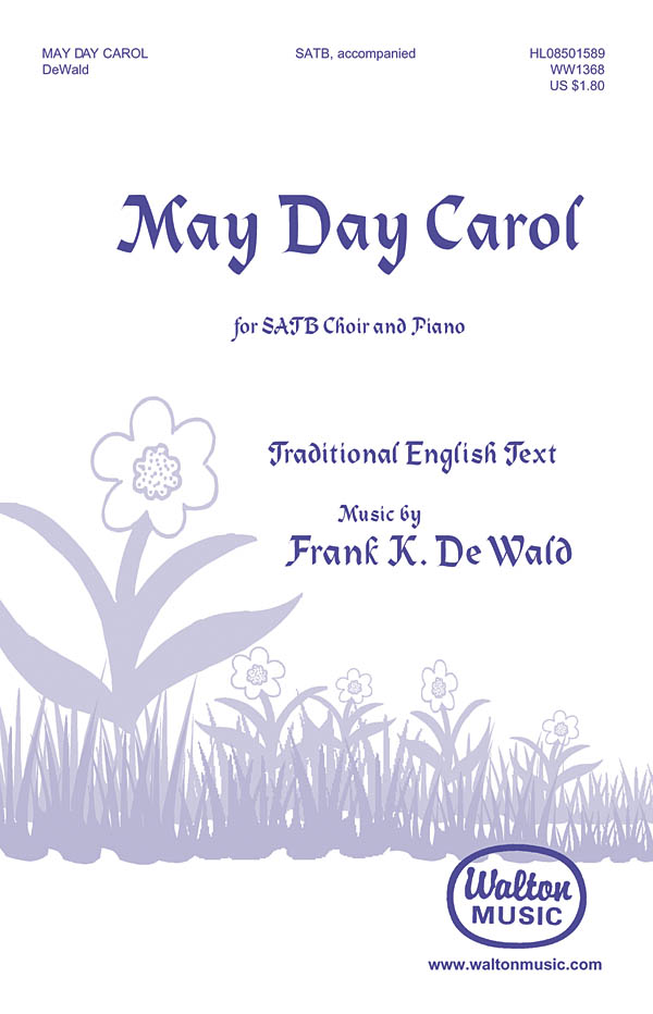 Frank K. DeWald: May Day Carol (SATB)