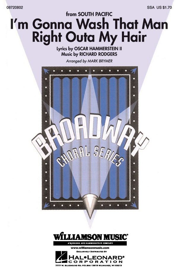 Richard Rodgers/Oscar Hammerstein: I'm Gonna Wash That Man Right Outa My Hair (SSA)