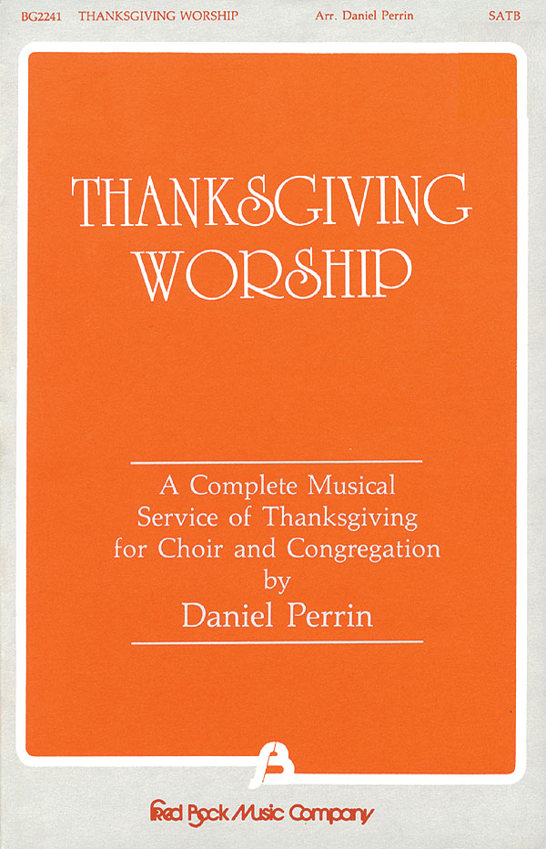 Thanksgiving Worship (SATB)