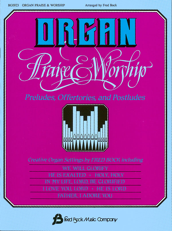 Organ Praise & Worship