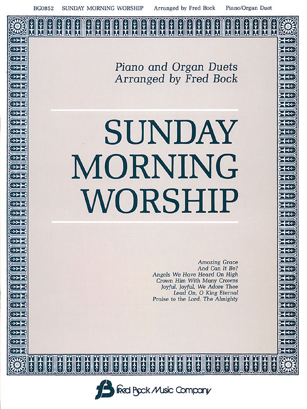Sunday Morning Worship Piano/Organ Duets