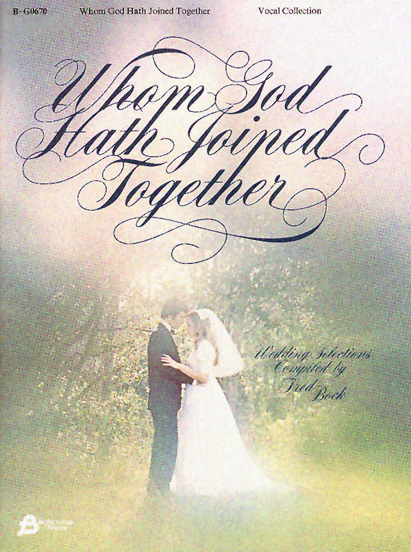 Whom God Hath Joined Together Wedding