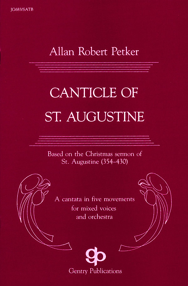 Canticle Of St. Augustine (SATB)