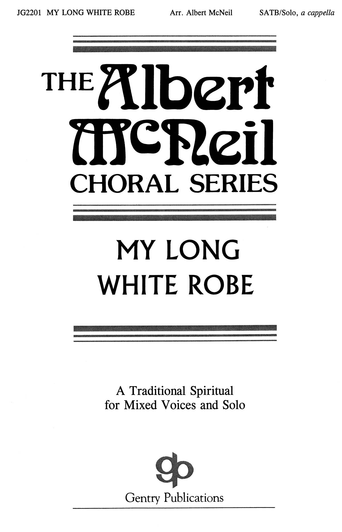 My Long White Robe (SATB)