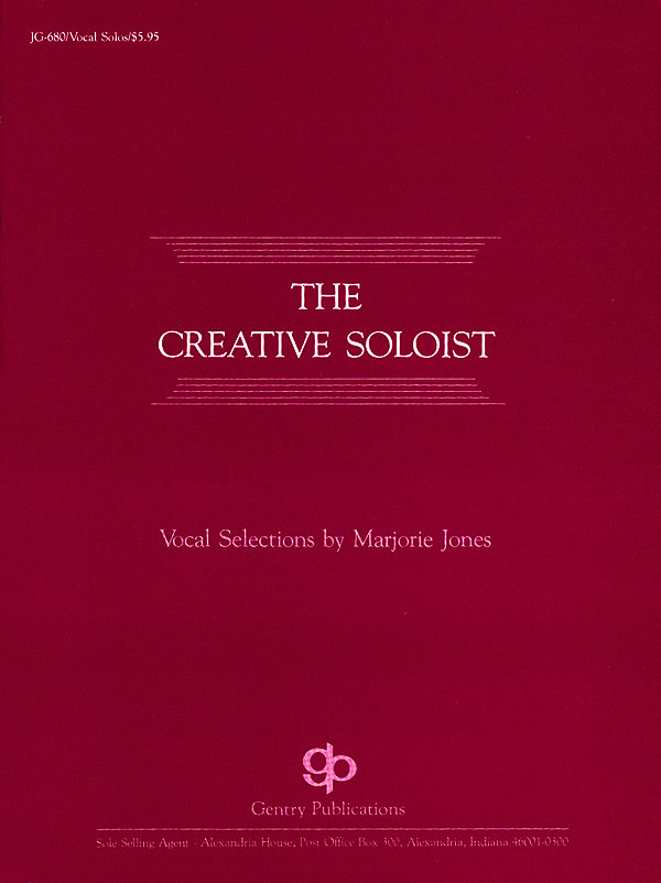 The Creative Soloist Vocal Solos
