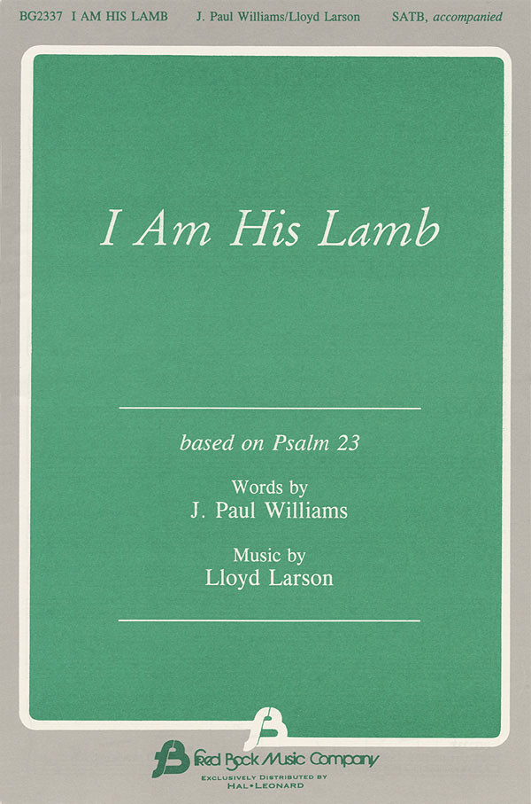 I Am His Lamb (SATB)