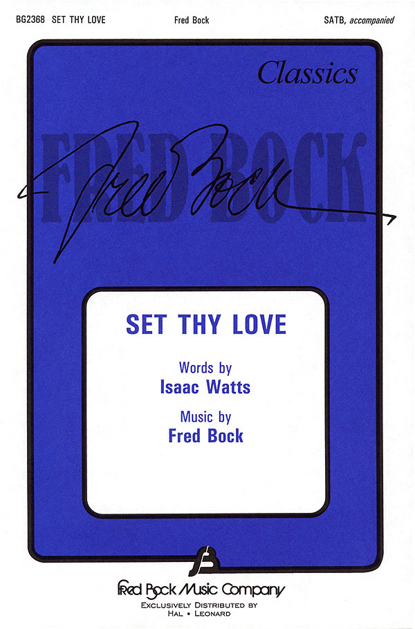 Set Thy Love (SATB)