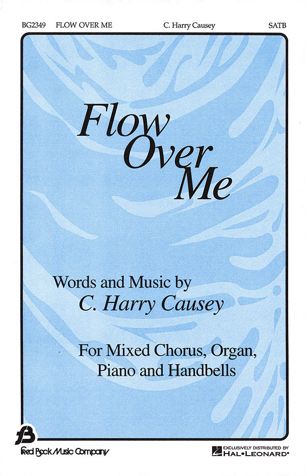 Flow Over Me (SATB)