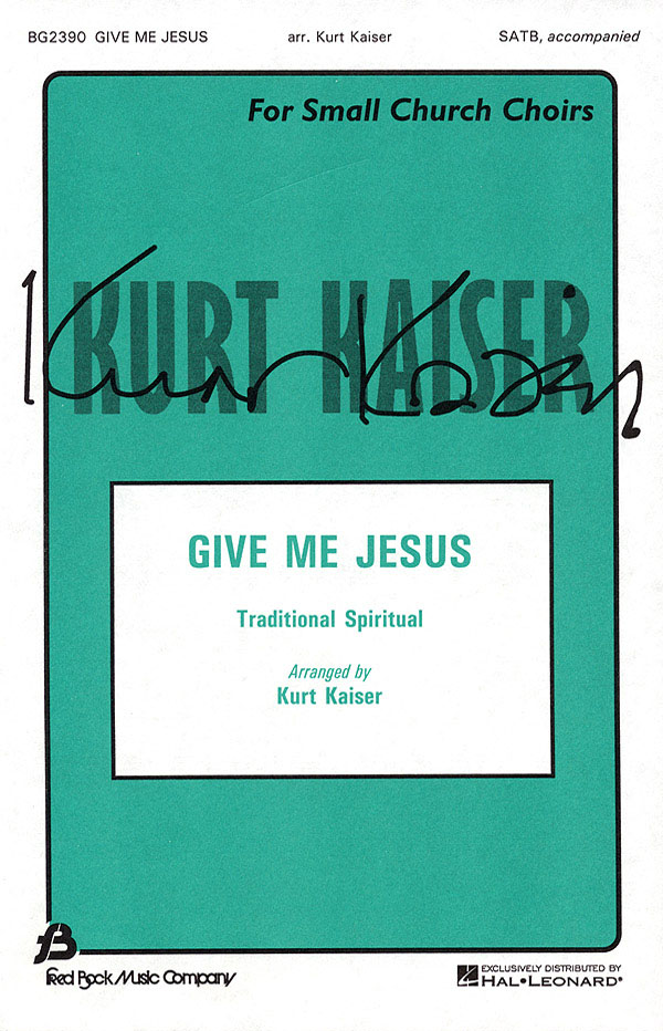 Give Me Jesus (SATB)