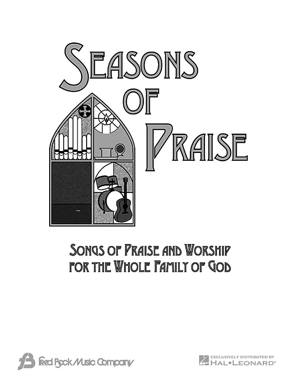 Seasons Of Praise Song Collection Praise Band Ed.