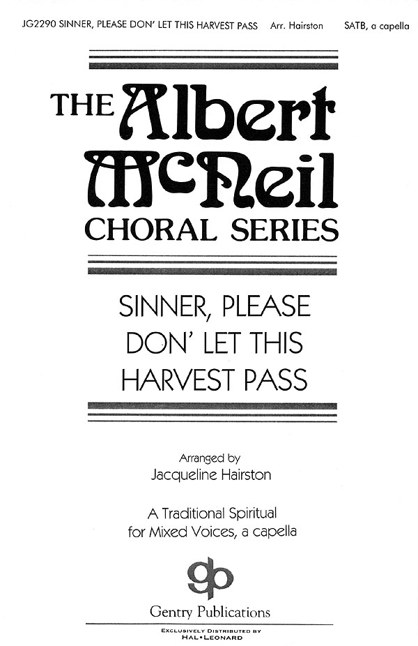 Sinner, Please Don'T (SATB)