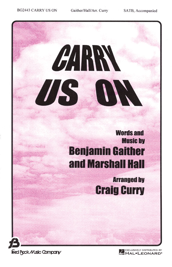 Carry Us On (SATB)