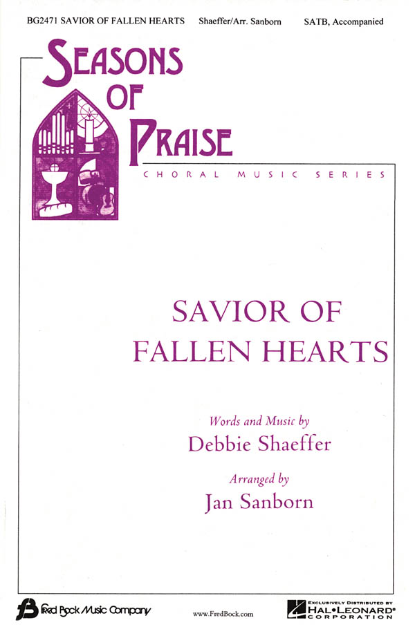 Savior Of Fallen Hearts (SATB)