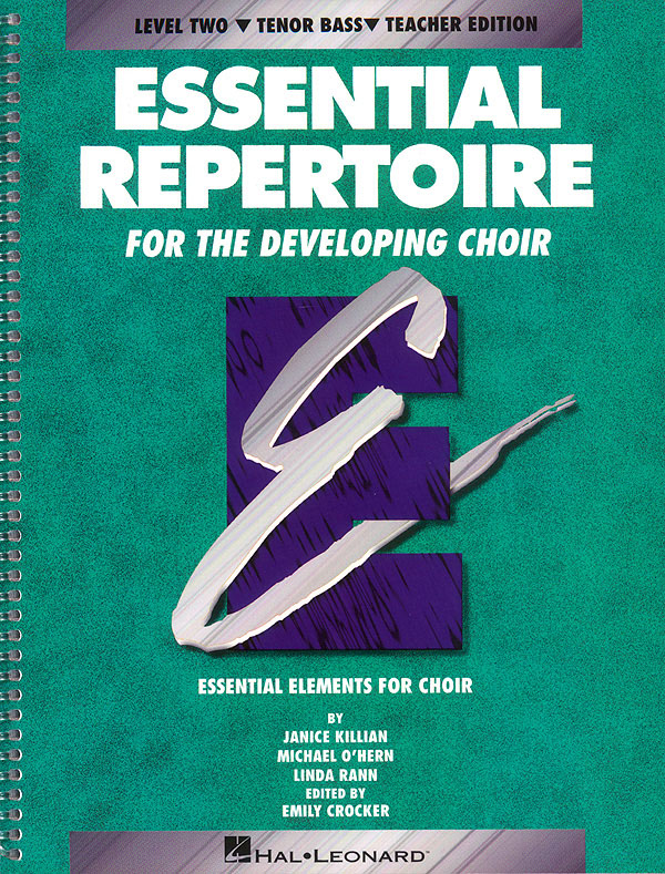 Essential Repertoire For The Developing Choir(Level 2 Tenor Bass, Teacher)