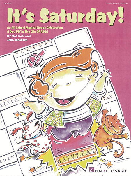 It's Saturday! Musical(An All-School Revue For Young Voices)