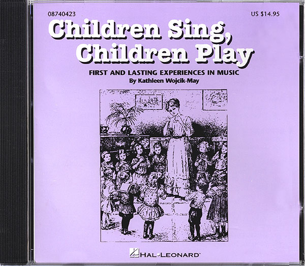 Children Sing, Children Play Resource