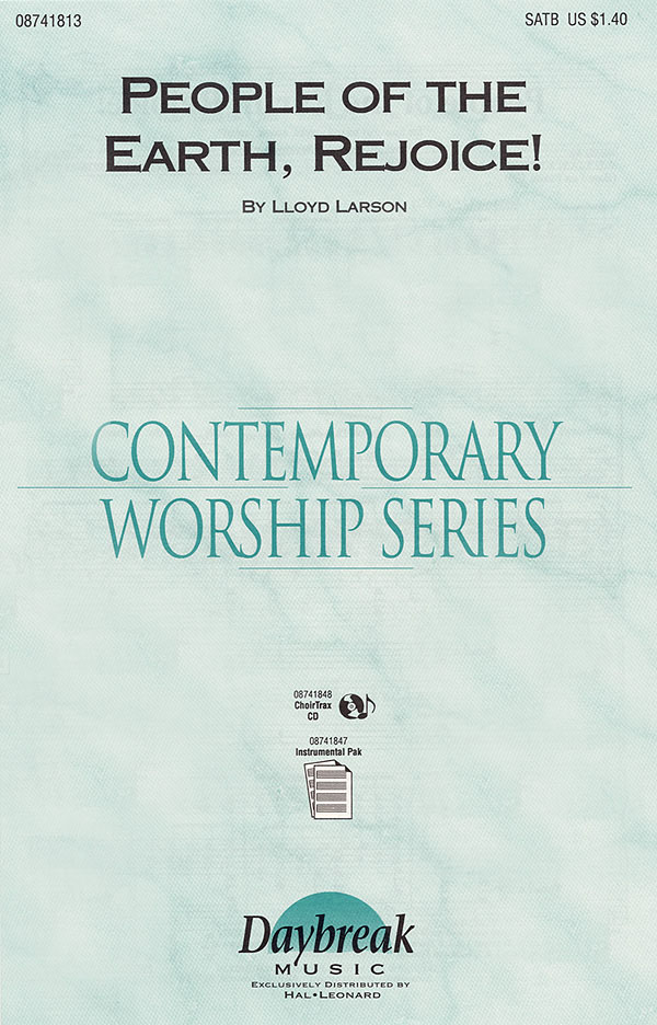 People of the Earth, Rejoice!