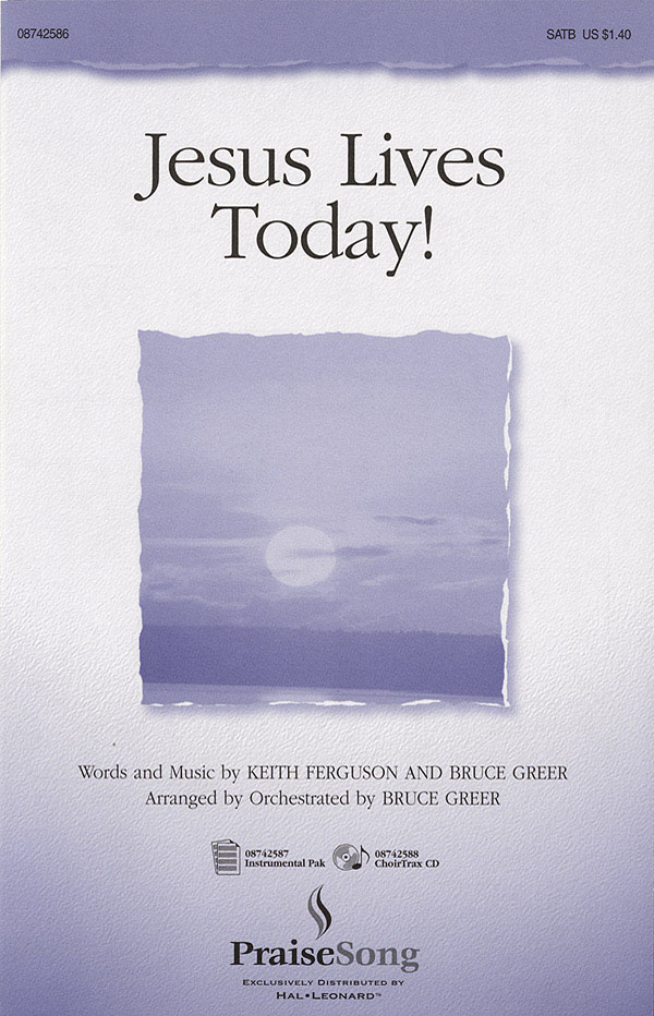 Jesus Lives Today!