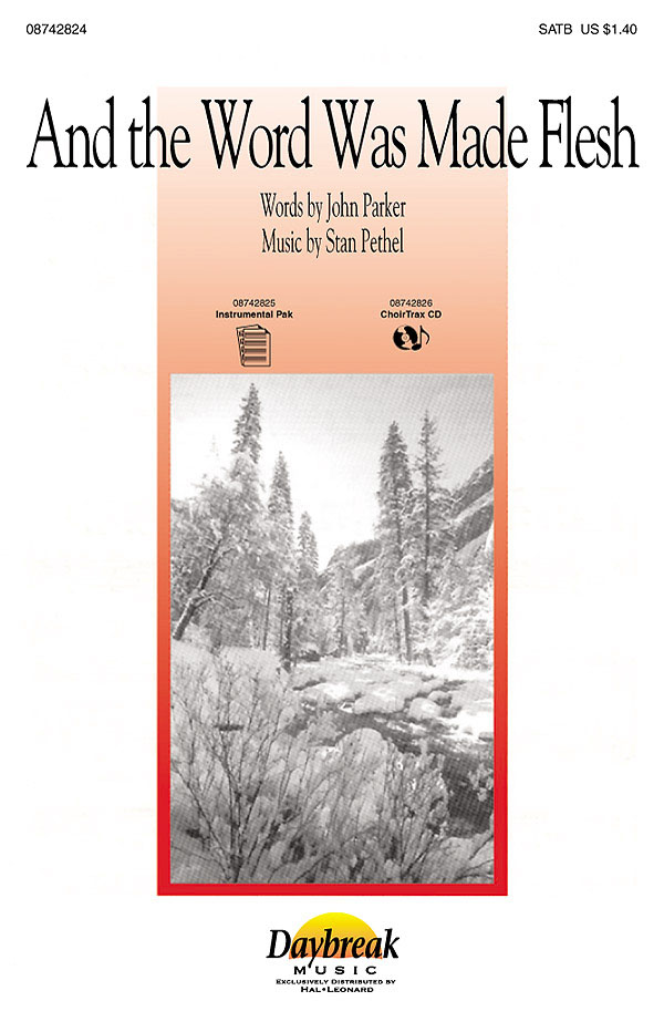 And the Word Was Made Flesh