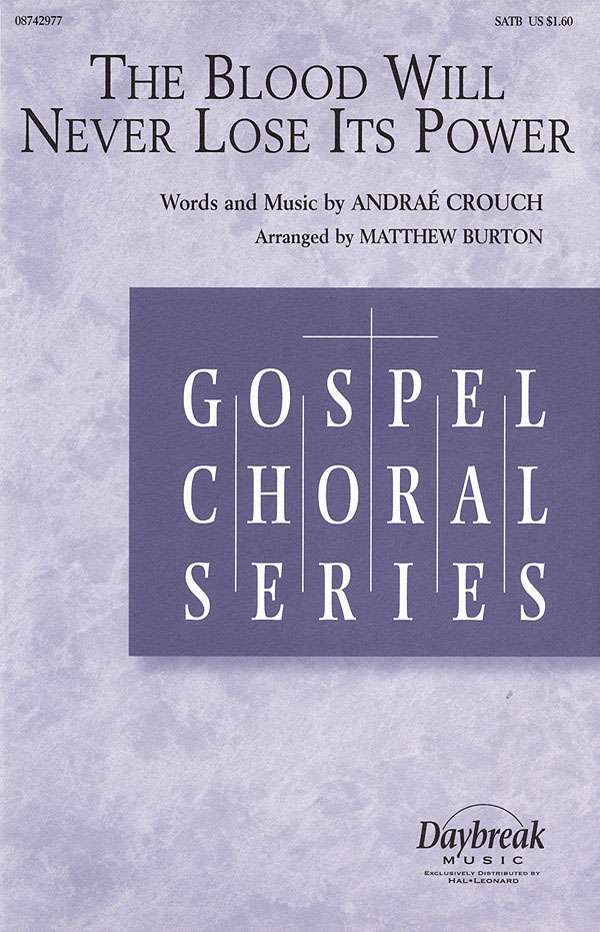 The Blood Will Never Lose Its Power(SATB)