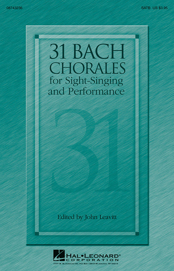 31 Bach chorales fuer sight-singing and Performancee