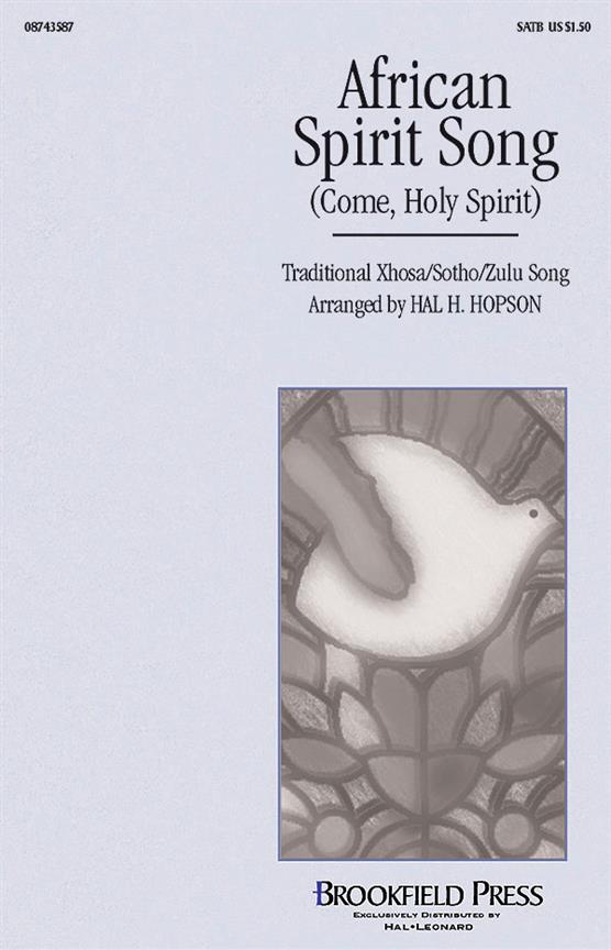 Africain Spirit Song (Come,Holy Spirit)