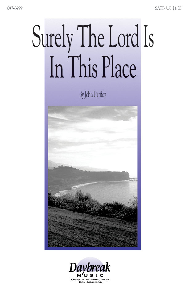 Surely the Lord Is in This Place