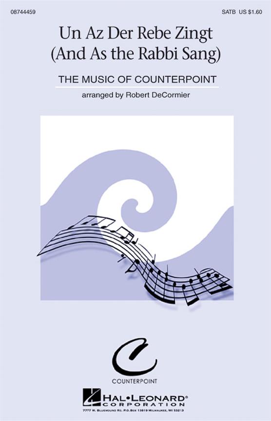 Un As Der Rebe Zingt(And As the Rabbi Sang)