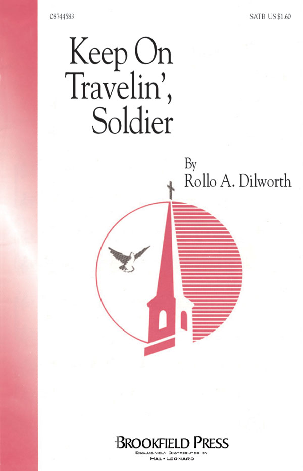 Keep on Travelin', Soldier