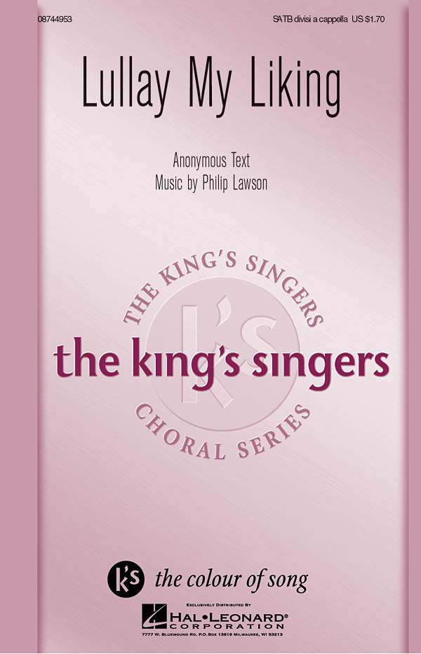 The King's Singers: Lullay My Liking (SATB)