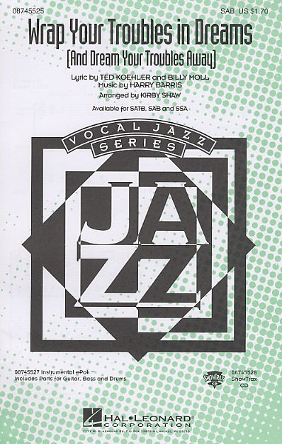 Wrap Your Troubles In Dreams