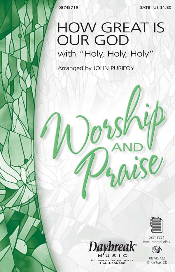 How Great Is Our God with Holy, Holy, Holy (SATB)