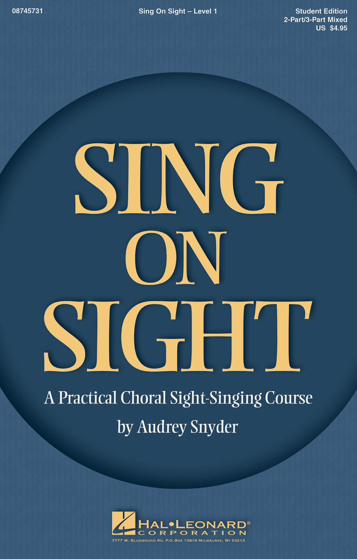Sing on Sight(A Practical Choral Sight-Singing Course)