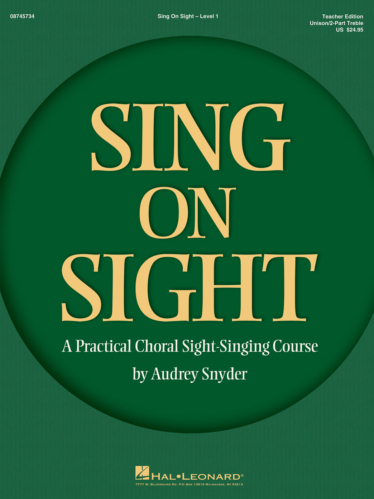 Sing on Sight(A Practical Choral Sight-Singing Course)