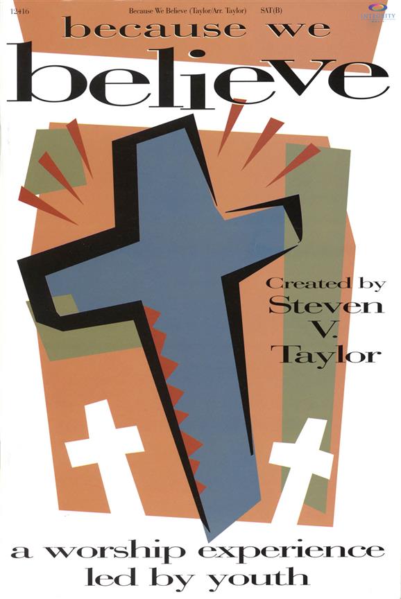 Because We Believe(A Worship Experience Led by Youth)