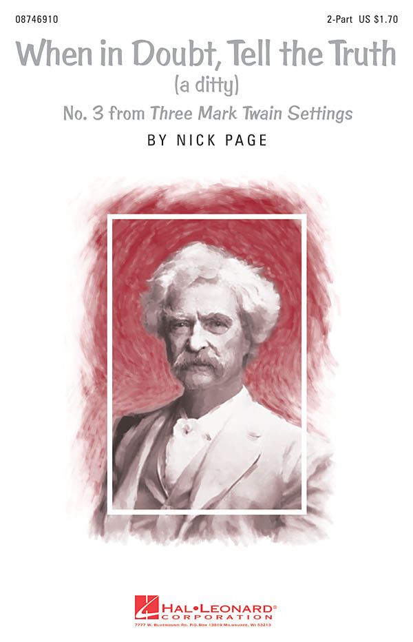 When in Doubt, Tell the Truth(No. 3 from Three Mark Twain Settings)
