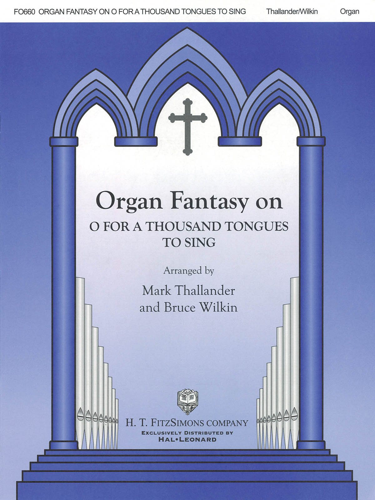 Organ Fantasia OnFor A Thound Tongues To Sing (Orgel)