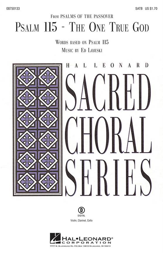 Psalm 115: The One True God(from Psalms of the Passover)