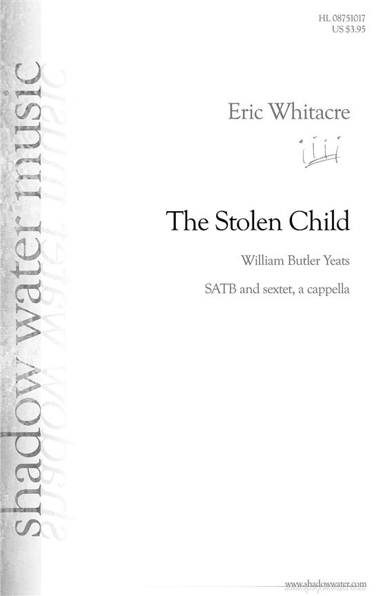 Eric Whitacre: The Stolen Child