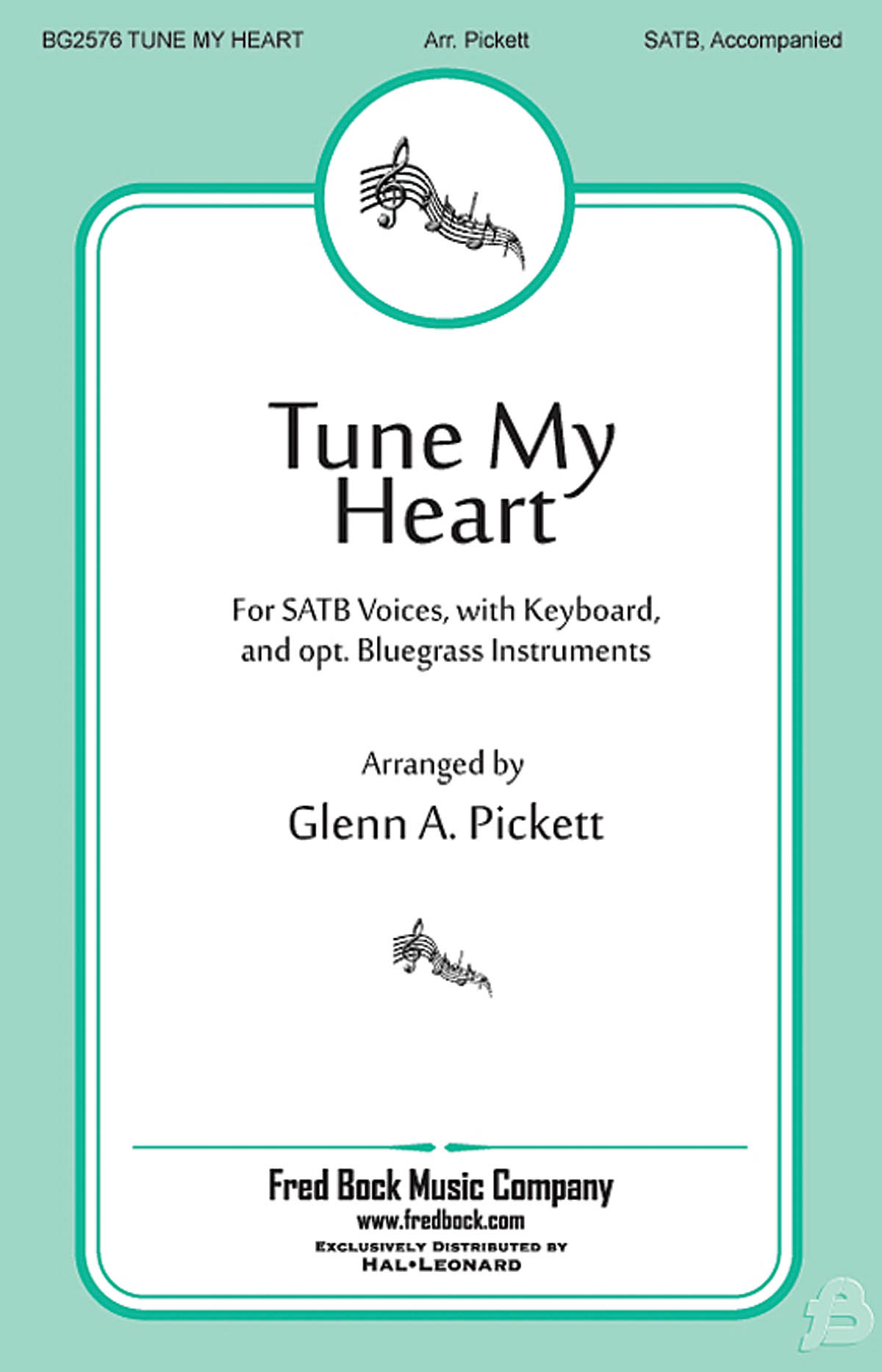 Tune My Heart (SATB)